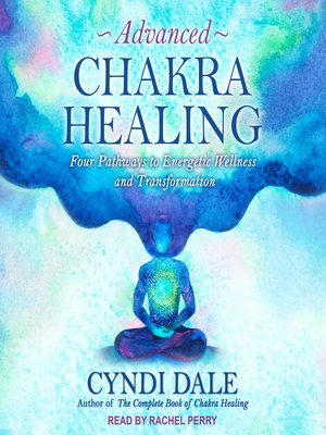 cover image of Advanced Chakra Healing